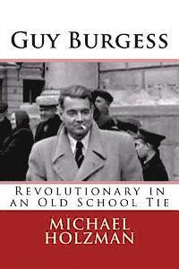 Michael H Holzman - Guy Burgess, Häftad