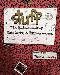 Stuff: The Illustrated Book of Facts, Quotes, and More 1