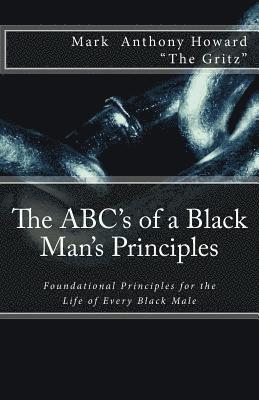 bokomslag The ABC's of a Black Man's Principles