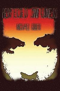 Perfected Sinfulness