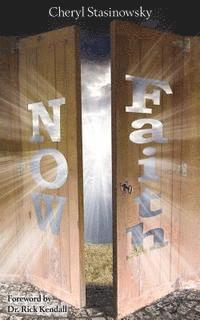 Cheryl Stasinowsky - Now Faith, Häftad