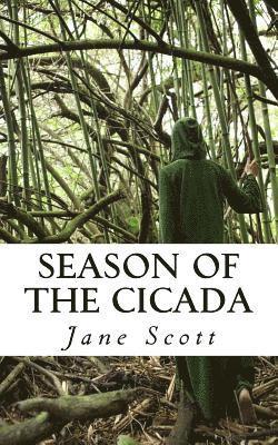 Season of the Cicada 1