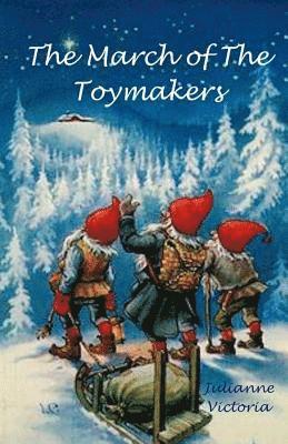 The March of the Toymakers 1