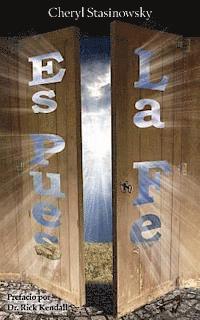 Cheryl Stasinowsky - Es Pues, La Fe (Spanish Edition), Häftad