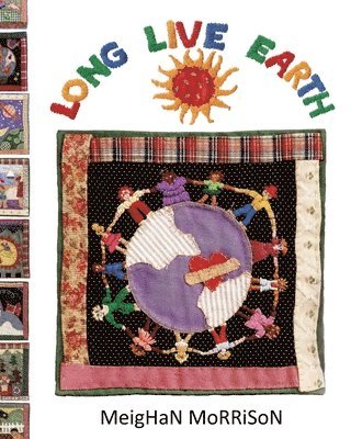 Meighan Morrison - Long Live Earth, Häftad