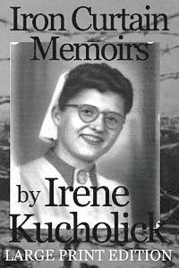 bokomslag Iron Curtain Memoirs (Large Print Edition): Before, Behind and Escape