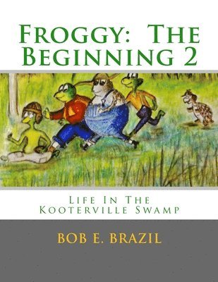 bokomslag Froggy: The Beginning 2