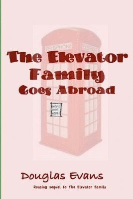 Douglas Evans - Elevator Family Goes Abroad, Häftad