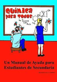 Quimica para Todos: Un Manual de Ayuda para Estudiantes de Secundaria 1