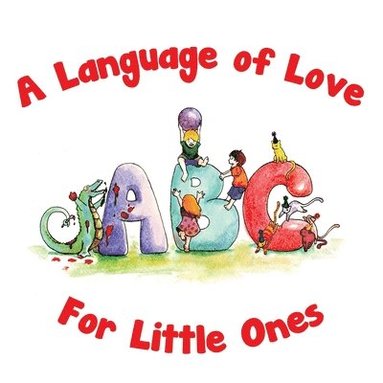bokomslag A Language of Love for Little Ones ABC