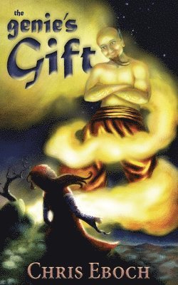 Chris Eboch - The Genie's Gift, Häftad