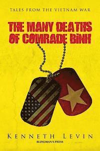 bokomslag The Many Deaths of Comrade Binh: Tales from the Vietnam War