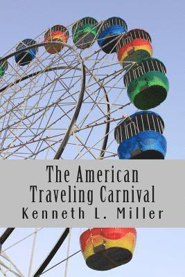 bokomslag The American Traveling Carnival