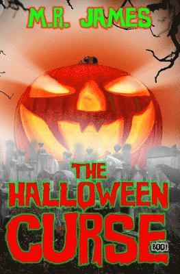 M. R. James - The Halloween Curse, Häftad