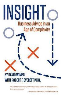 bokomslag Insight: Business Advice in an Age of Complexity