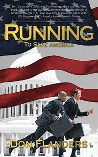 bokomslag Running: To Save America