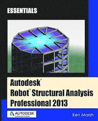 bokomslag Autodesk Robot Structural Analysis Professional 2013: Essentials