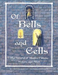 bokomslag Of Bells and Cells