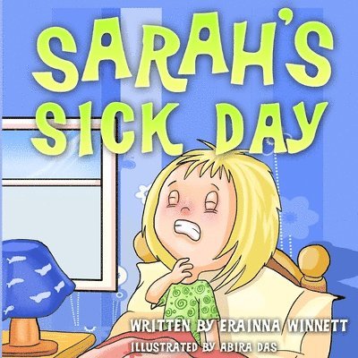 Sarah's Sick Day 1