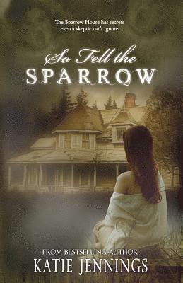 So Fell the Sparrow