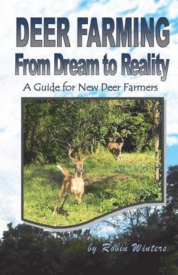 Deer Farming: From Dream to Reality 1
