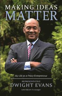 Making Ideas Matter: My Life as a Policy Entrepreneur
