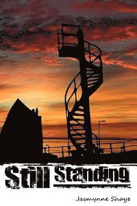 Jasmynne Shaye - Still Standing, Häftad