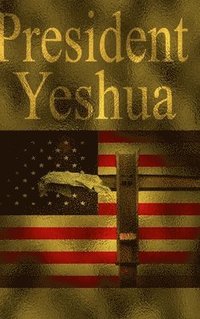 bokomslag President Yeshua