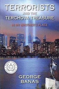 George Banas - Terrorists and the Terchova Treasure: In My Brother's Place, Häftad