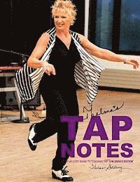 bokomslag Thelma's Tap Notes: A Step-By-Step Guide To Teaching Tap: Children's Edition