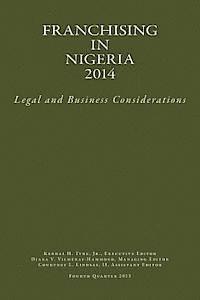 bokomslag Franchising in Nigeria 2014: Legal and Business Considerations