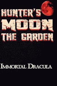 bokomslag Hunter's Moon: The Garden