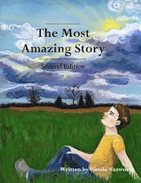 The Most Amazing Story 1