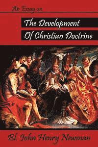 An Essay on the Development of Christian Doctrine
