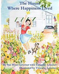 The House Where Happiness Lived 1