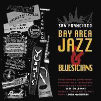 bokomslag San Francisco Bay Area Jazz and Bluesicians