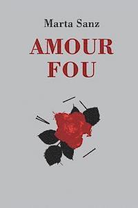 bokomslag Amour Fou