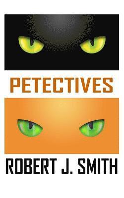 Robert J. Smith - Petectives, Häftad
