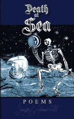 Youssef Alaoui-Fdili - Death at Sea - Poems, Häftad