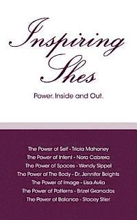 Inspiring Shes: Power. Inside and Out. 1