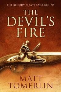 bokomslag The Devil's Fire: A Pirate Adventure Novel