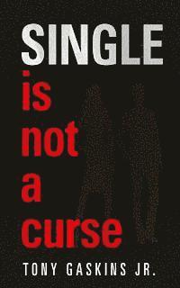 bokomslag Single Is Not A Curse