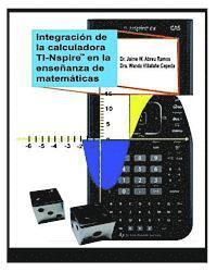 bokomslag Integración de la calculadora TI-Nspire en la enseñanza de matemáticas: Actividades para nivel intermedio y superior