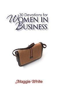 bokomslag 30 Devotions for Women in Business