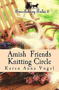bokomslag Amish Friends Knitting Circle: Smicksburg Tales 2