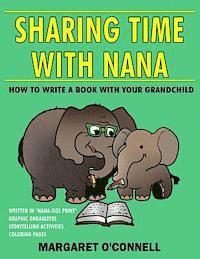 bokomslag Sharing Time With Nana: How to Write a Book with Your Grandchild