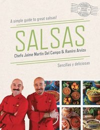 bokomslag Salsas: A Simple Guide To Great Salsas! (Bilingual)