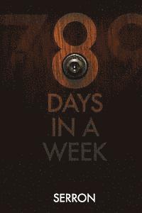 Serron Green, Esham Abdul Giles - 8 Days In A Week, Häftad
