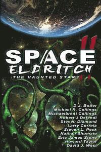 Larry Correia, Howard Tayler - Space Eldritch II: The Haunted Stars, Häftad