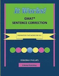 bokomslag It Works! GMAT Sentence Correction: Preparation that works for you